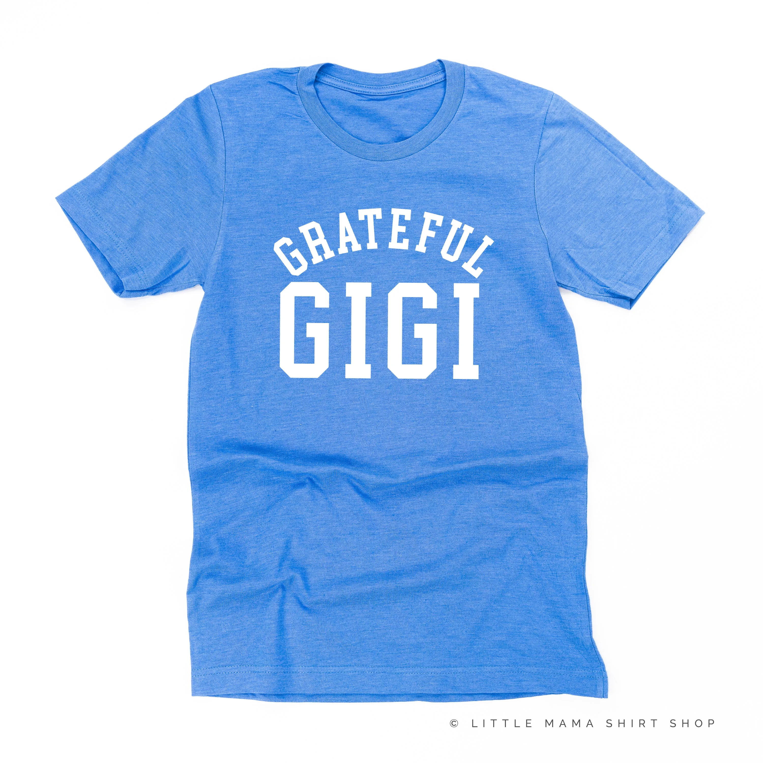 Grateful Gigi - (Varsity) - Unisex Tee
