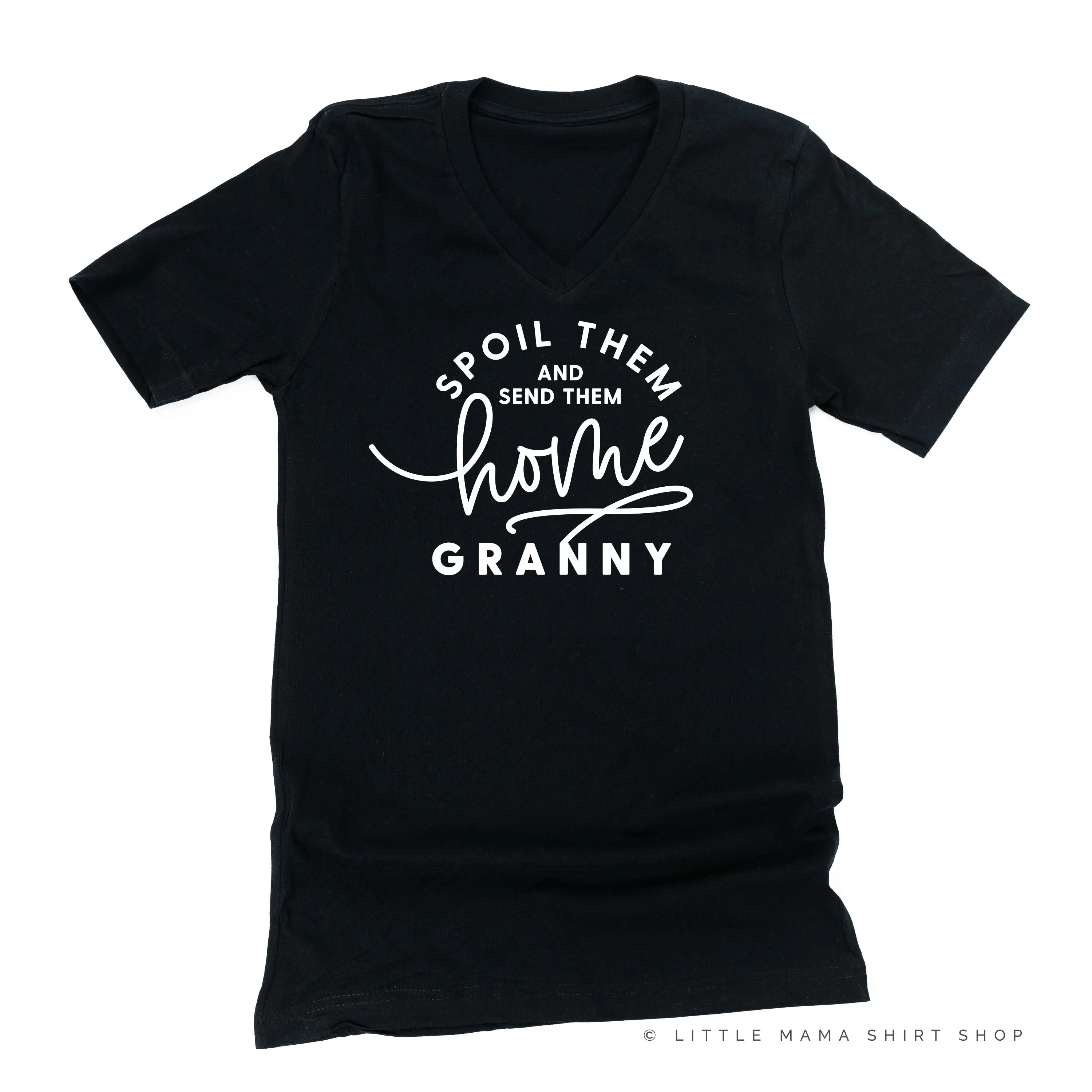 Spoil Them and Send Them Home - GRANNY - Unisex Tee